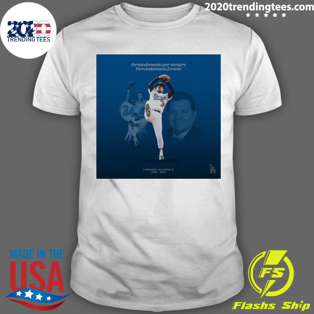 Official Fernandomanía Por Siempre. Fernandomania Forever Fernando Valenzuela 1960-2024 T-shirt