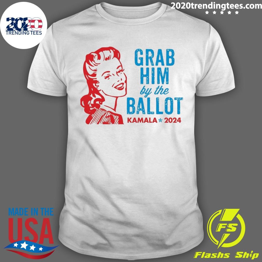 Official Grab Him By The Ballot Kamala 2024 T-shirt