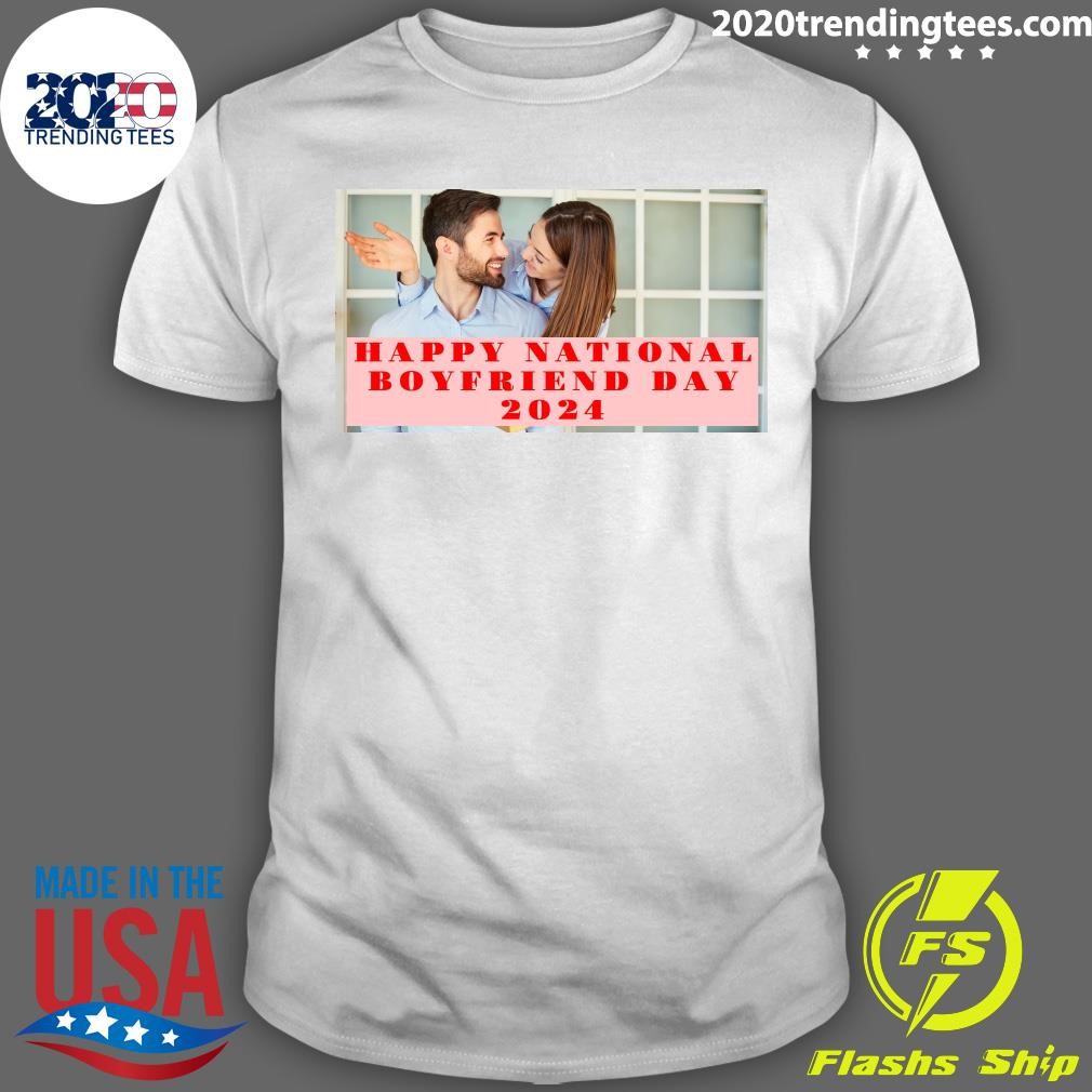 Official Happy National Boyfriend Day 2024 T-shirt