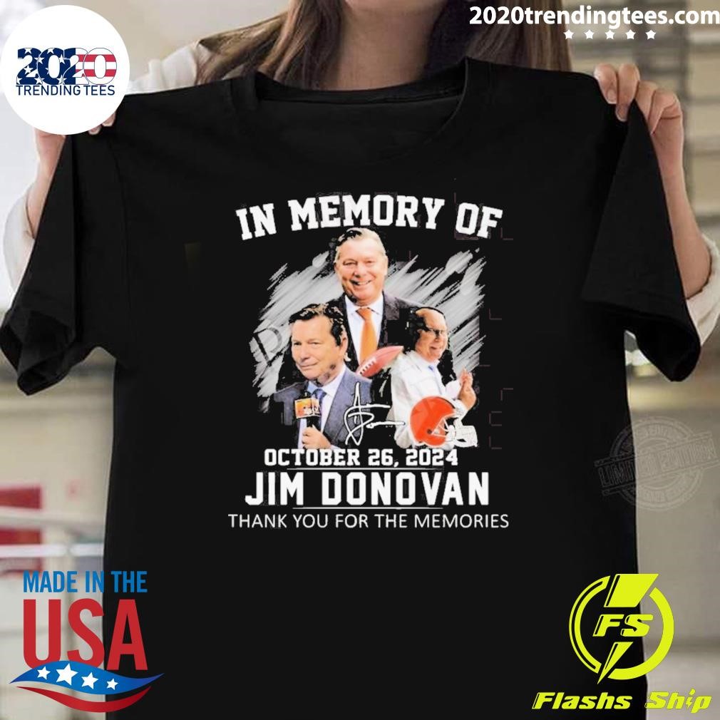 Official In Memory Of October 26, 2024 Jim Donovan Thank You For The Memories Signature T-shirt