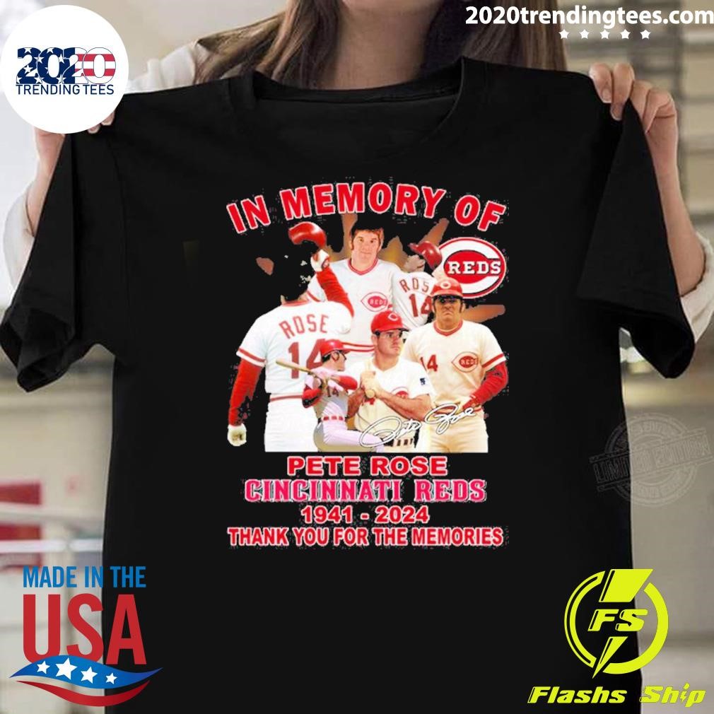 Official In Memory Of Pete Rose 1941-2024 Cincinnati Reds Thank You For The Memories T-shirt