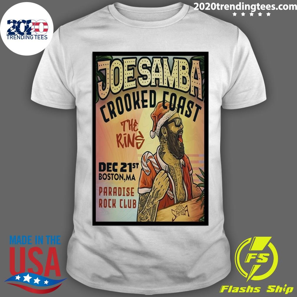 Official Joe Samba Paradise Rock Club in Boston MA December 21 2024 T-shirt