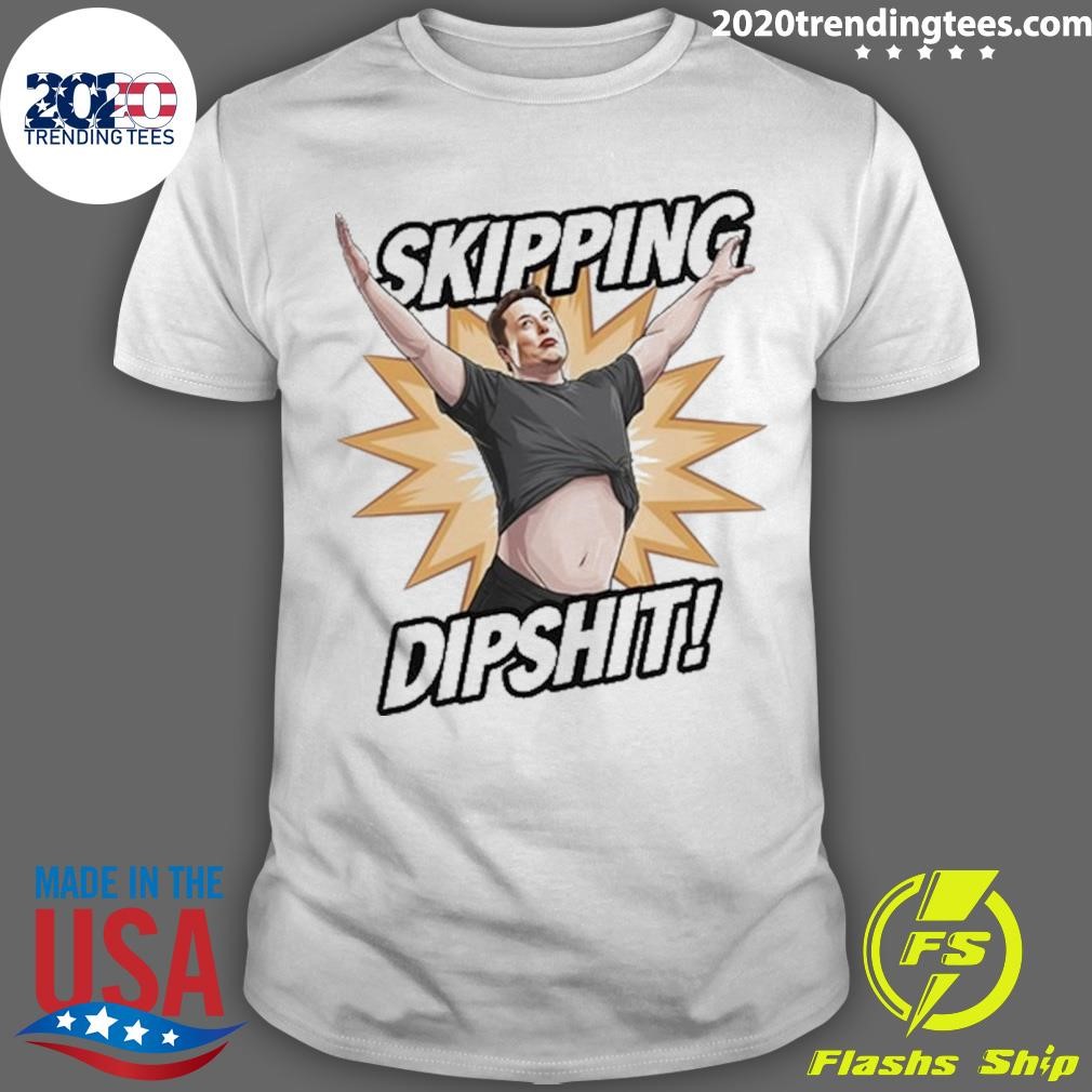 Official Limited Skipping Dipshit 2024 T-shirt