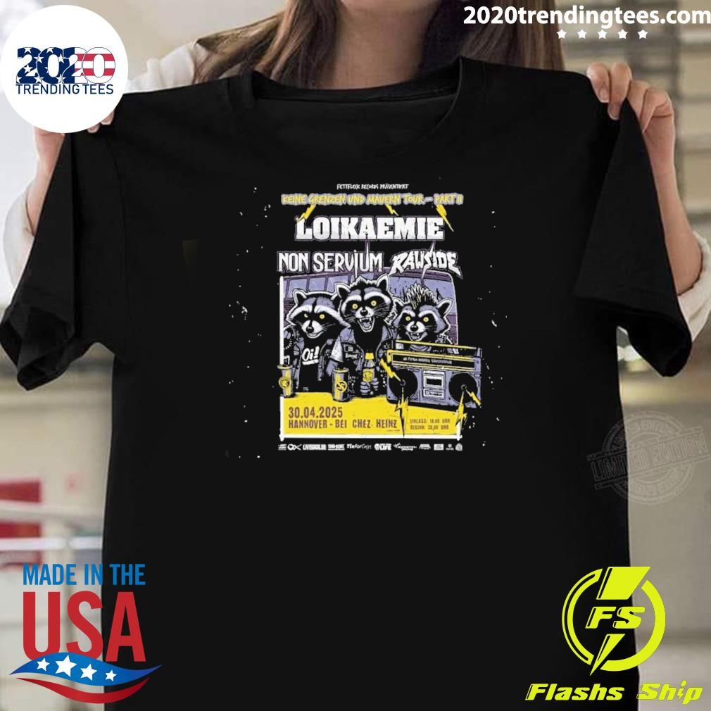 Official Loikaemie Non Servium Keine Grenzen Und Mauern Tour 2025 T-shirt