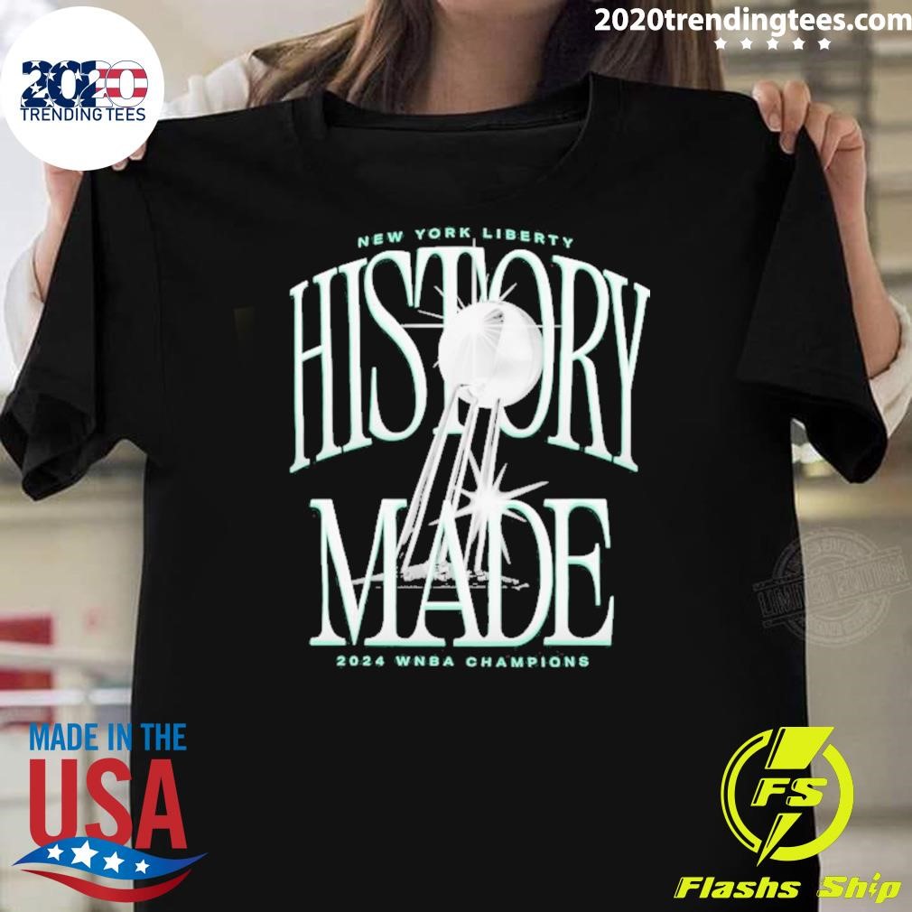 Official New York Liberty 2024 Wnba Finals Champions History Made Roster T-shirt