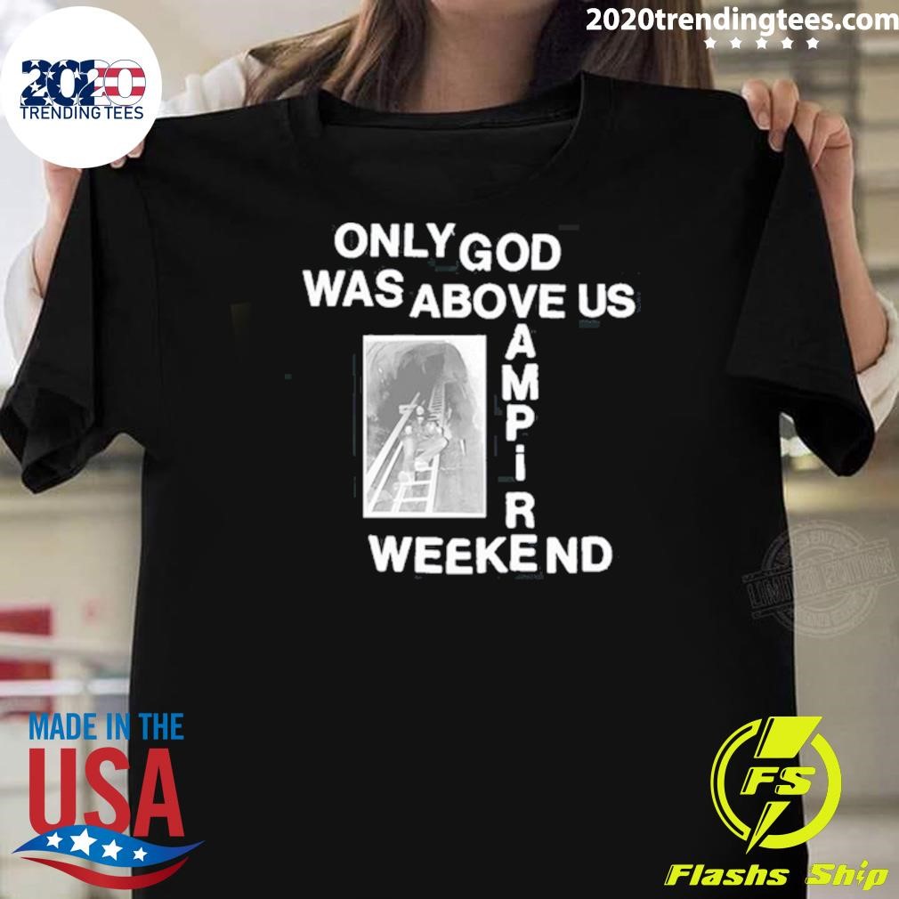 Official Only God Was Above Us Vampire Weekend 2024 T-shirt