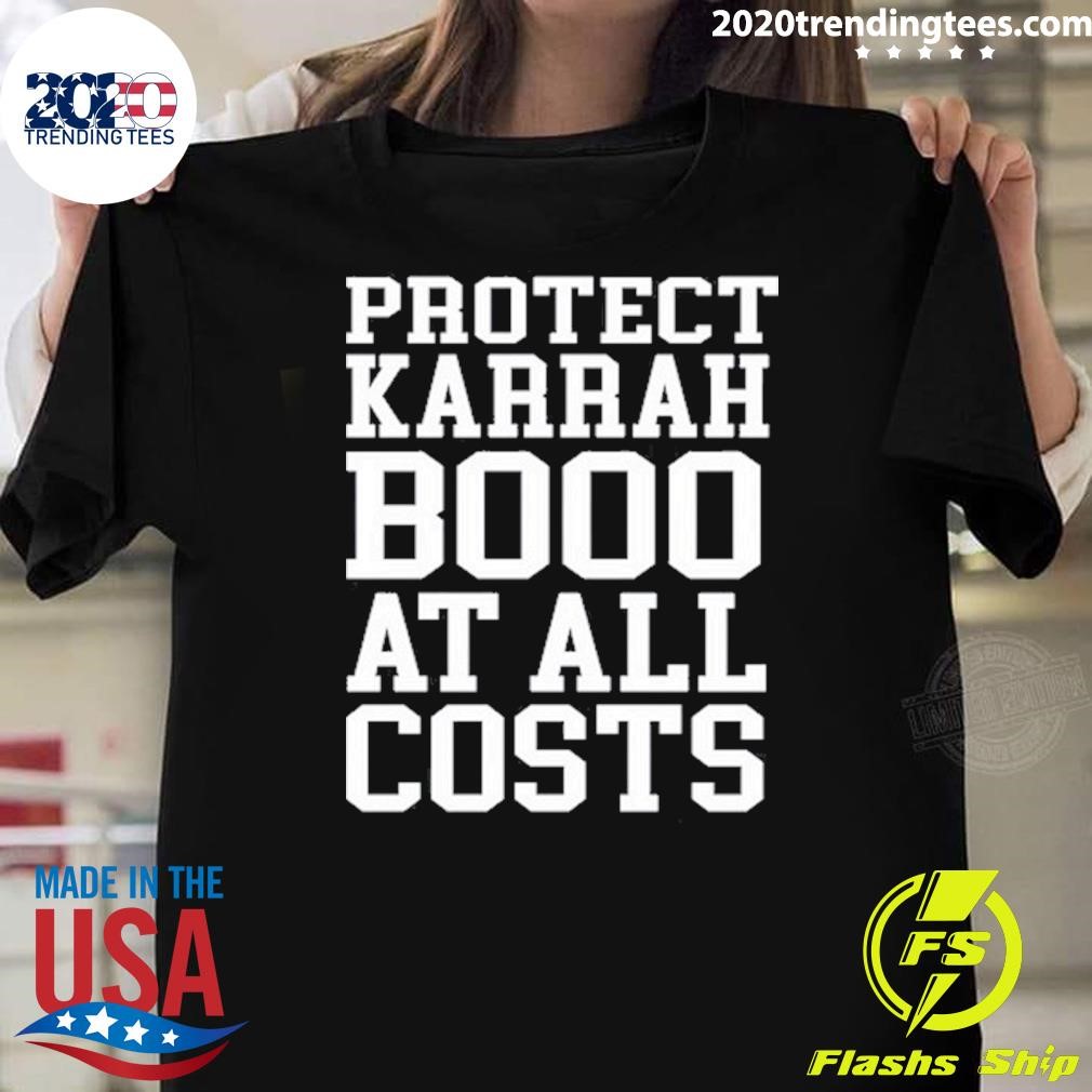 Official Protect Karrahbooo At All Costs T-shirt