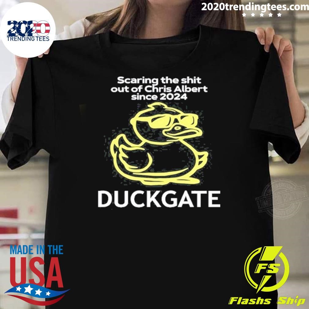 Official Scaring The Shit Out Of Chris Albert Since 2024 Duckgate T-shirt