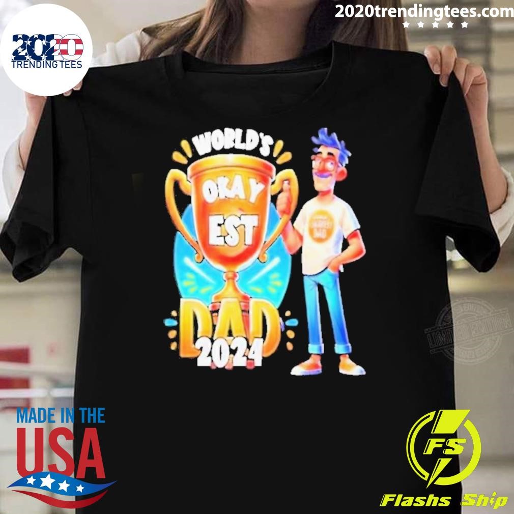 Official Worl’s Okayest Dad 2024 Cartoon T-shirt