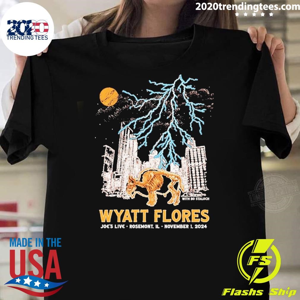 Official Wyatt Flores Joe’s Live Rosemont, Il November 1, 2024 T-shirt