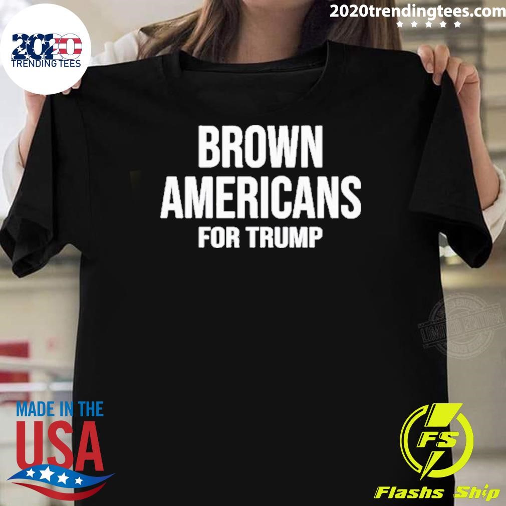 Original Brown Americans For Trump 2024 T-shirt