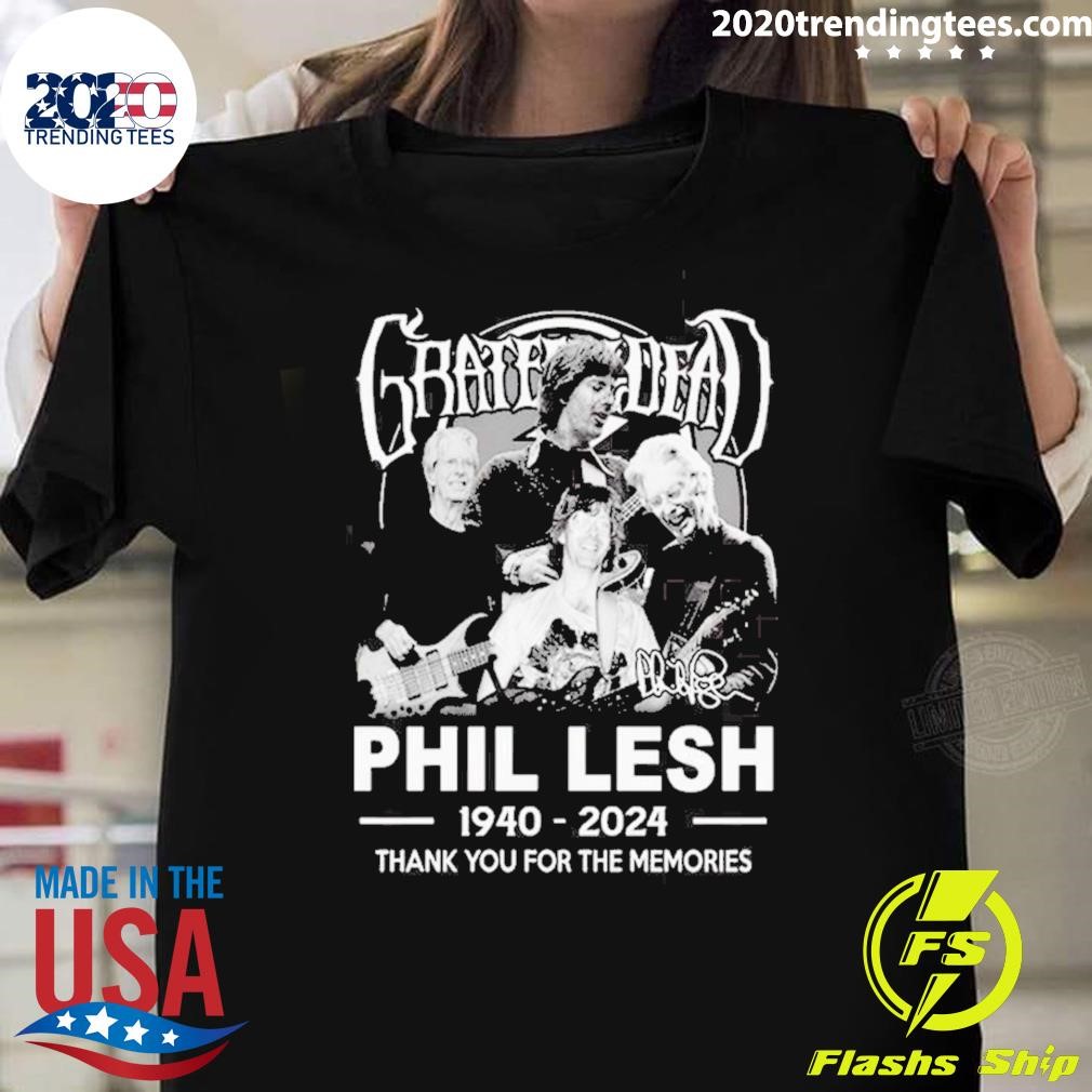 Original Grateful Dead Phil Lesh 1940-2024 Thank You For The Memories Signature T-shirt