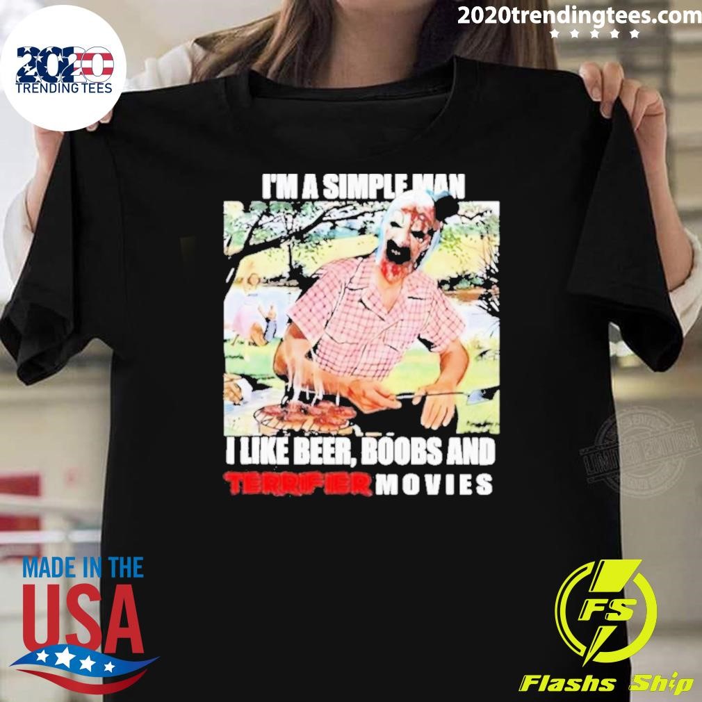 Original I’m A Simple Man I Like Beer Boobs And Terrifier T-shirt