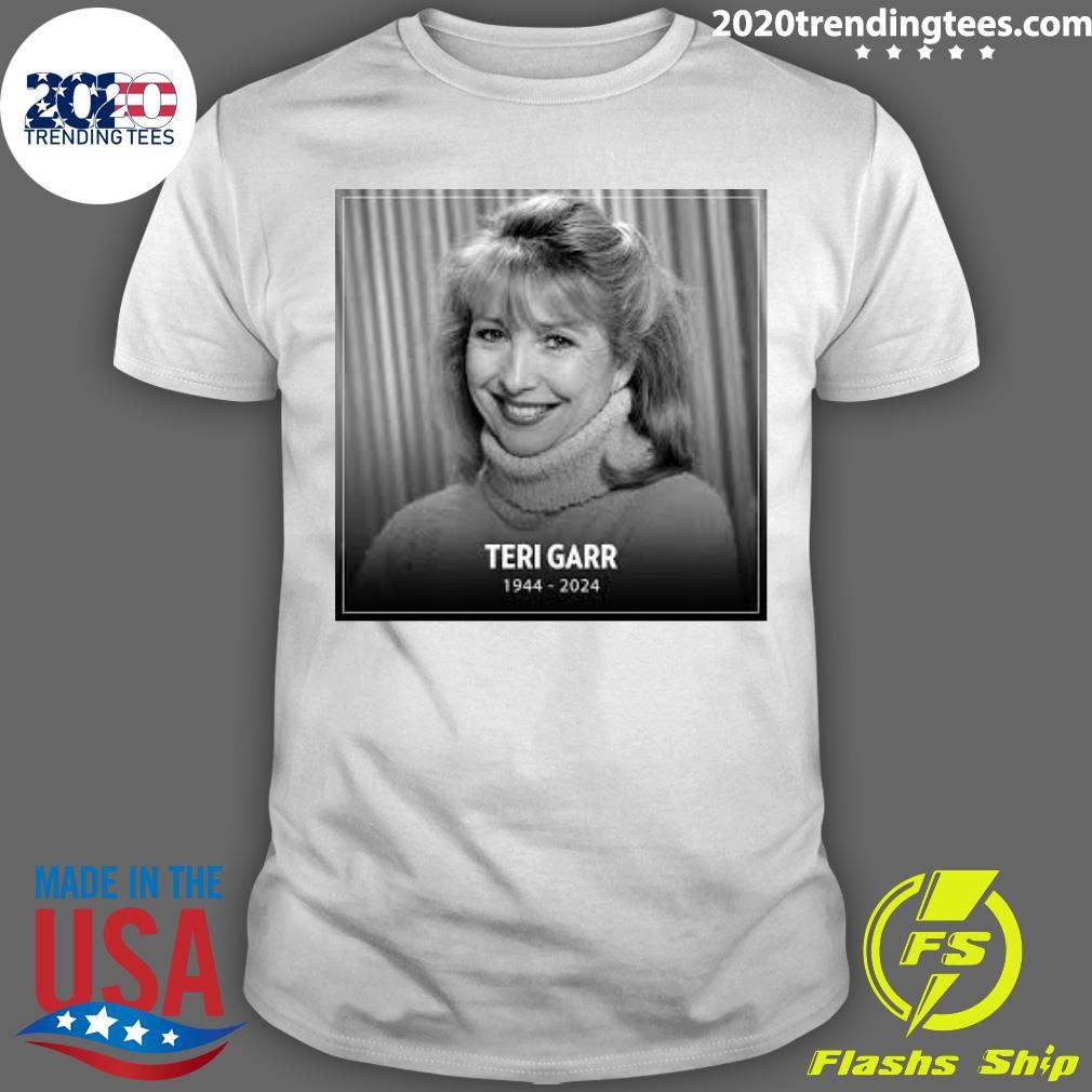 Original Rip Teri Garr 1944-2024 T-shirt