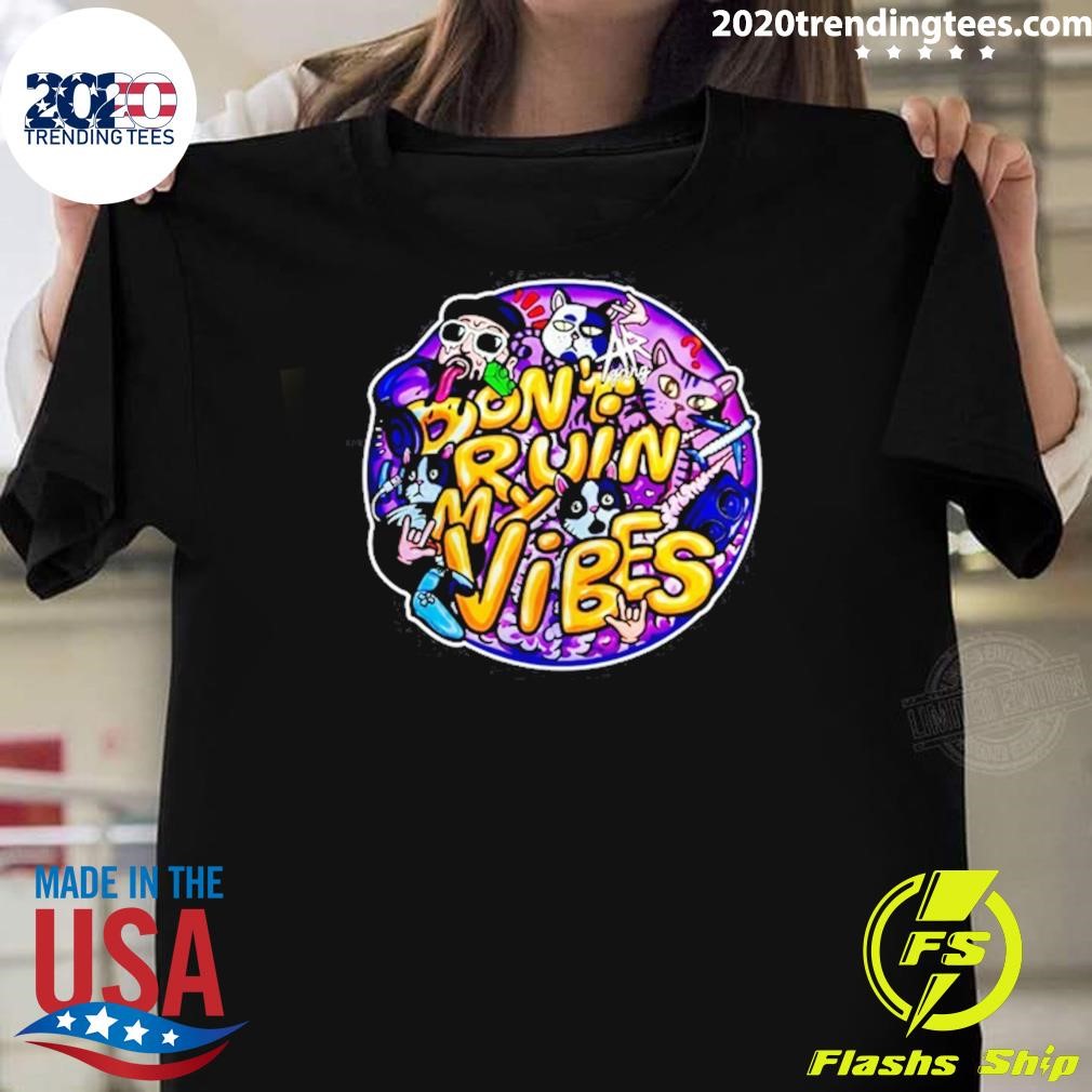 Original Rooler Don't Ruin My Vibes 2024 T-shirt