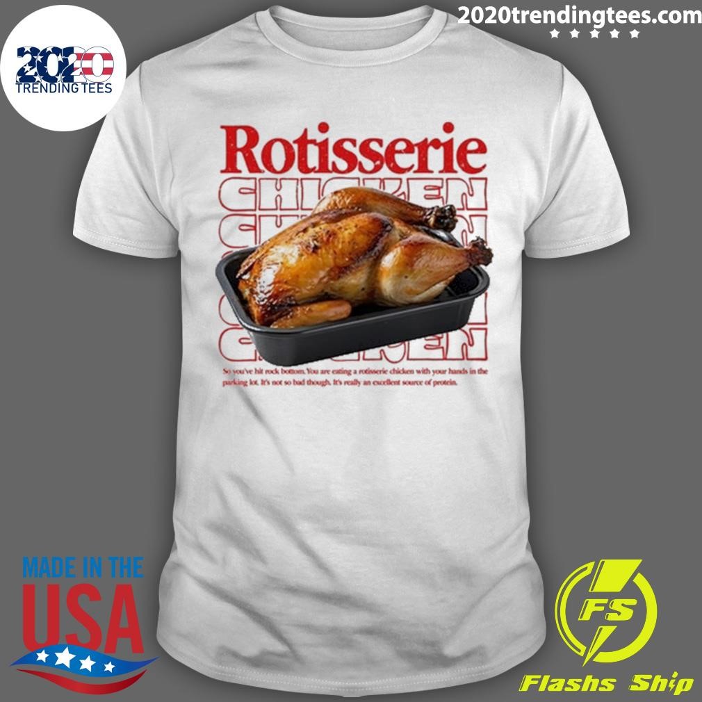 Original Rotisserie Chicken 2024 T-shirt