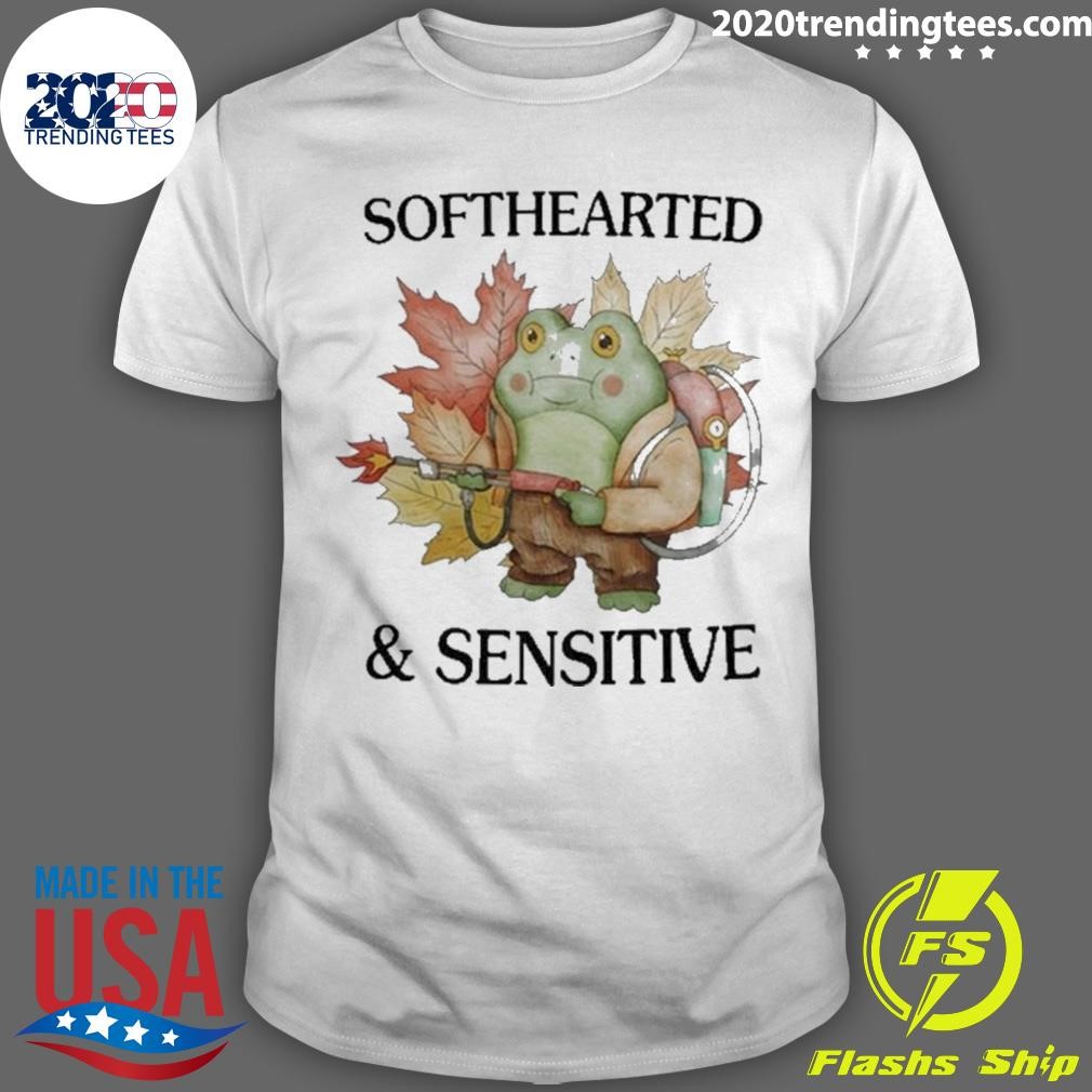 Original Softhearted And Sensitive 2024 T-shirt