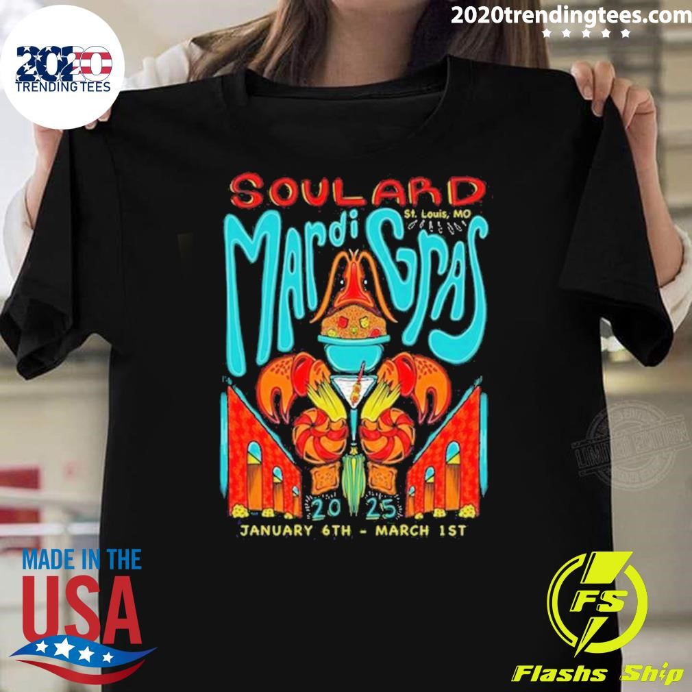 Original Soulard Mardi Gras January 6 – March 1 2025 St. Louis, Mo T-shirt