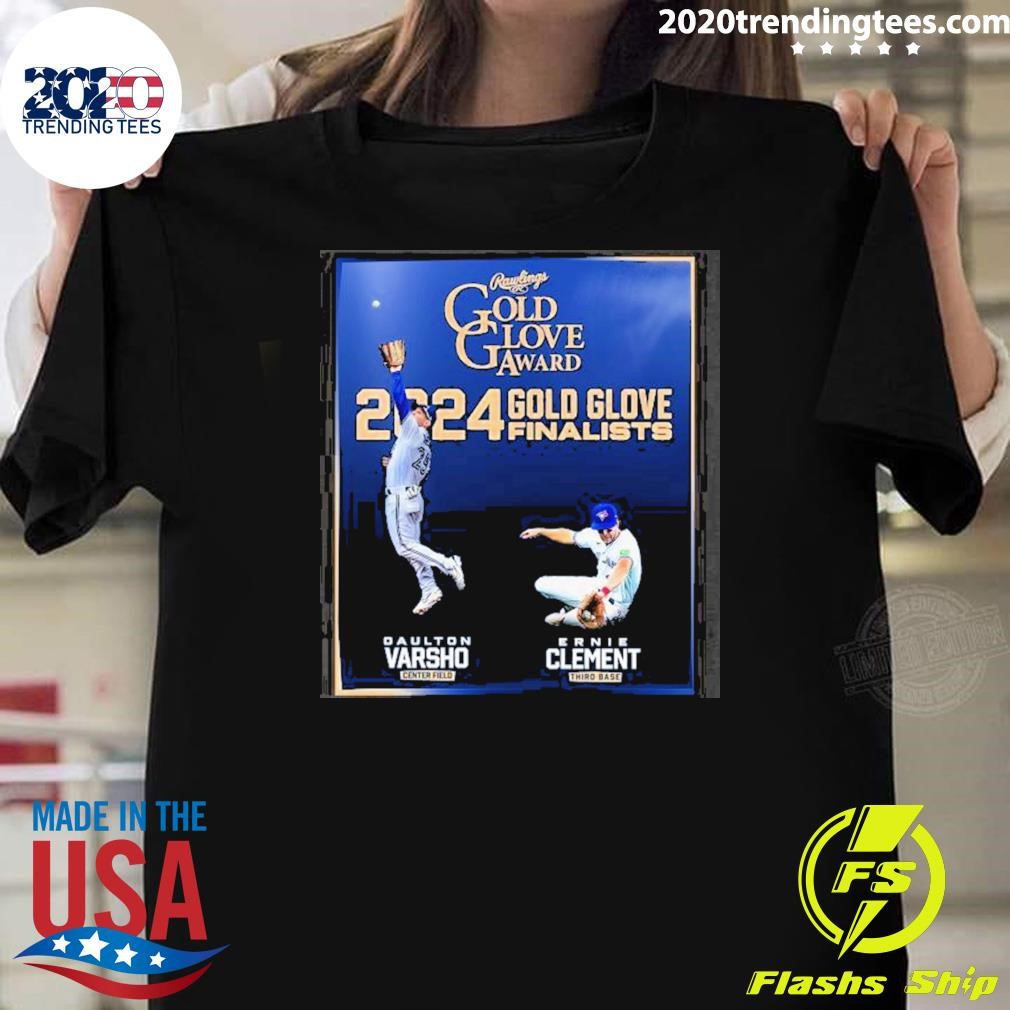 Original Toronto Blue Jays Daulton Varsho And Ernie Clement Gold Glove Award Finalists 2024 T-shirt