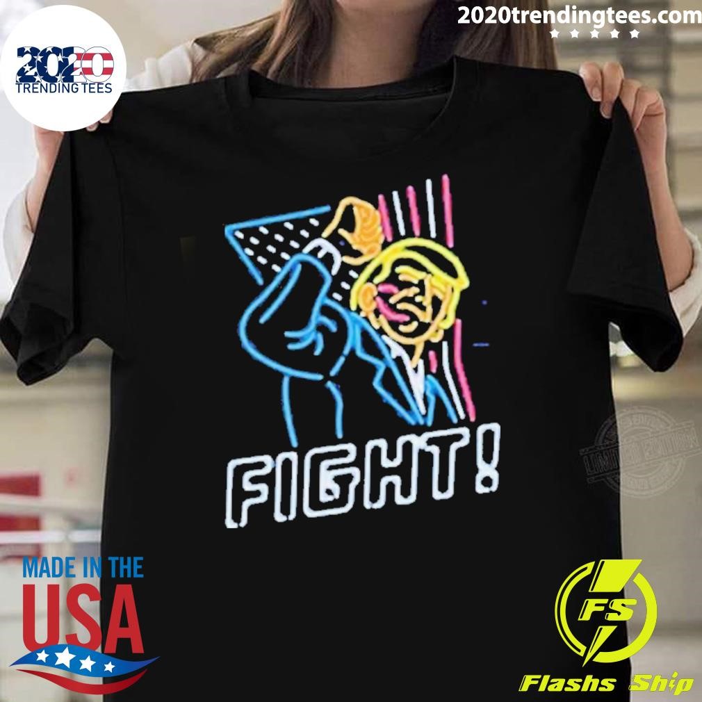 Original Trump Neon Fight 2024 T-shirt