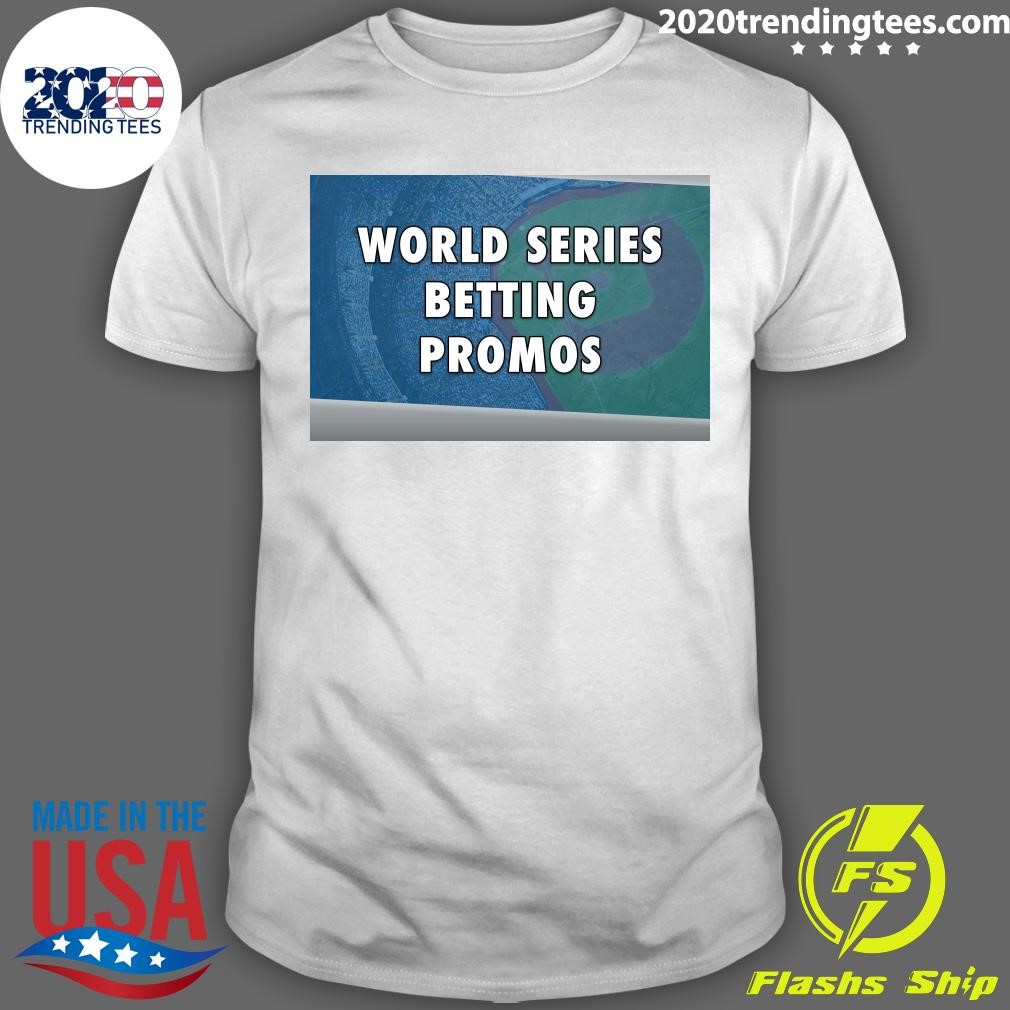 Original World Series Betting Promos T-shirt