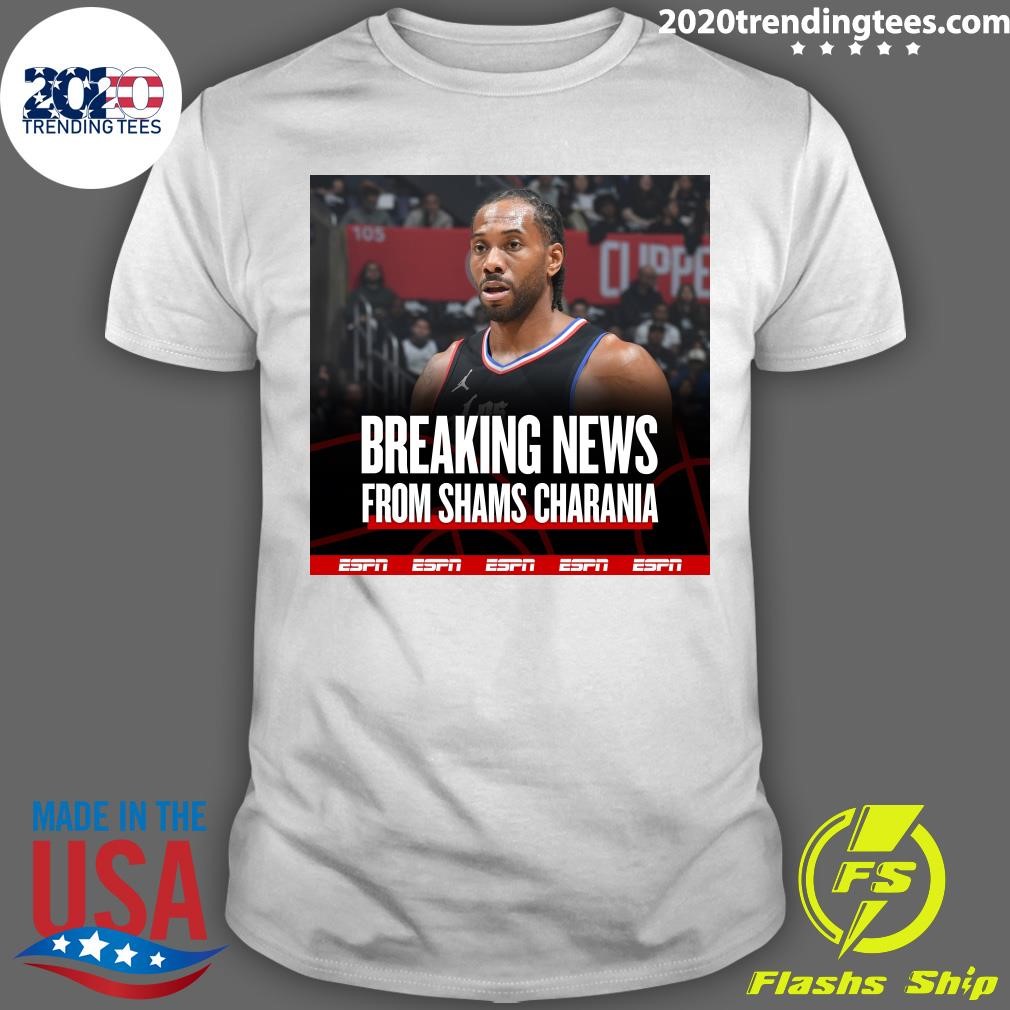 Premium Breaking News From Shams Charania Kawhi Leonard T-shirt