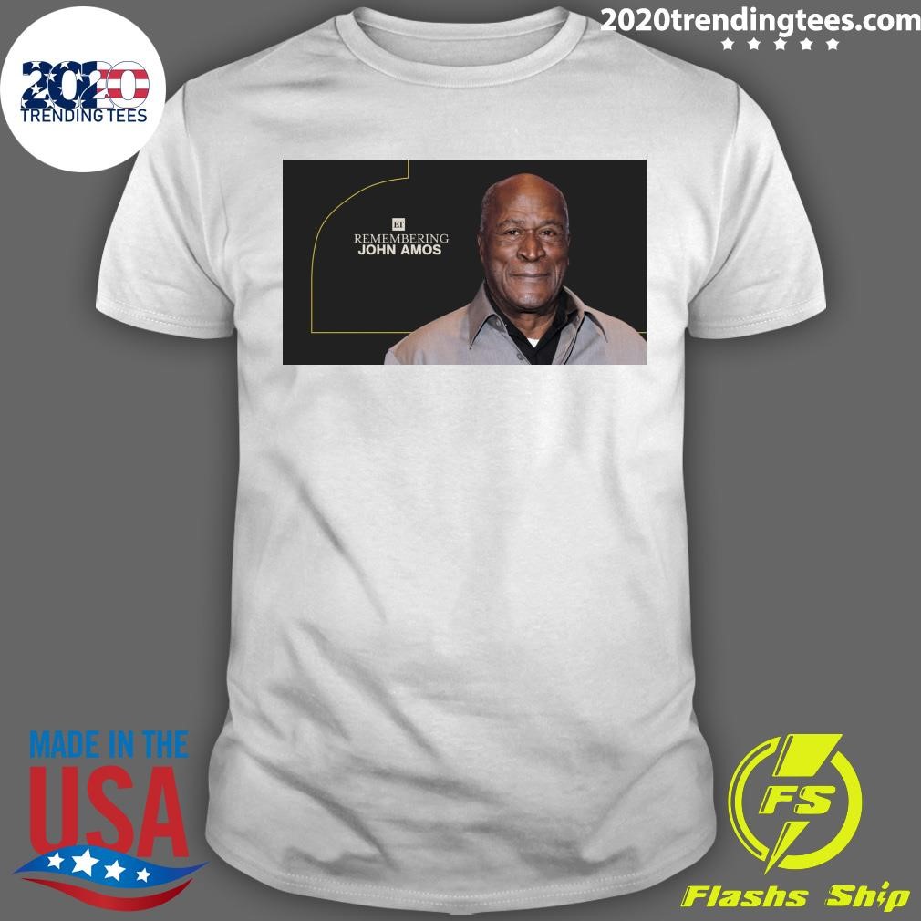 Premium ET Remembering John Amos Dead At 84 T-shirt