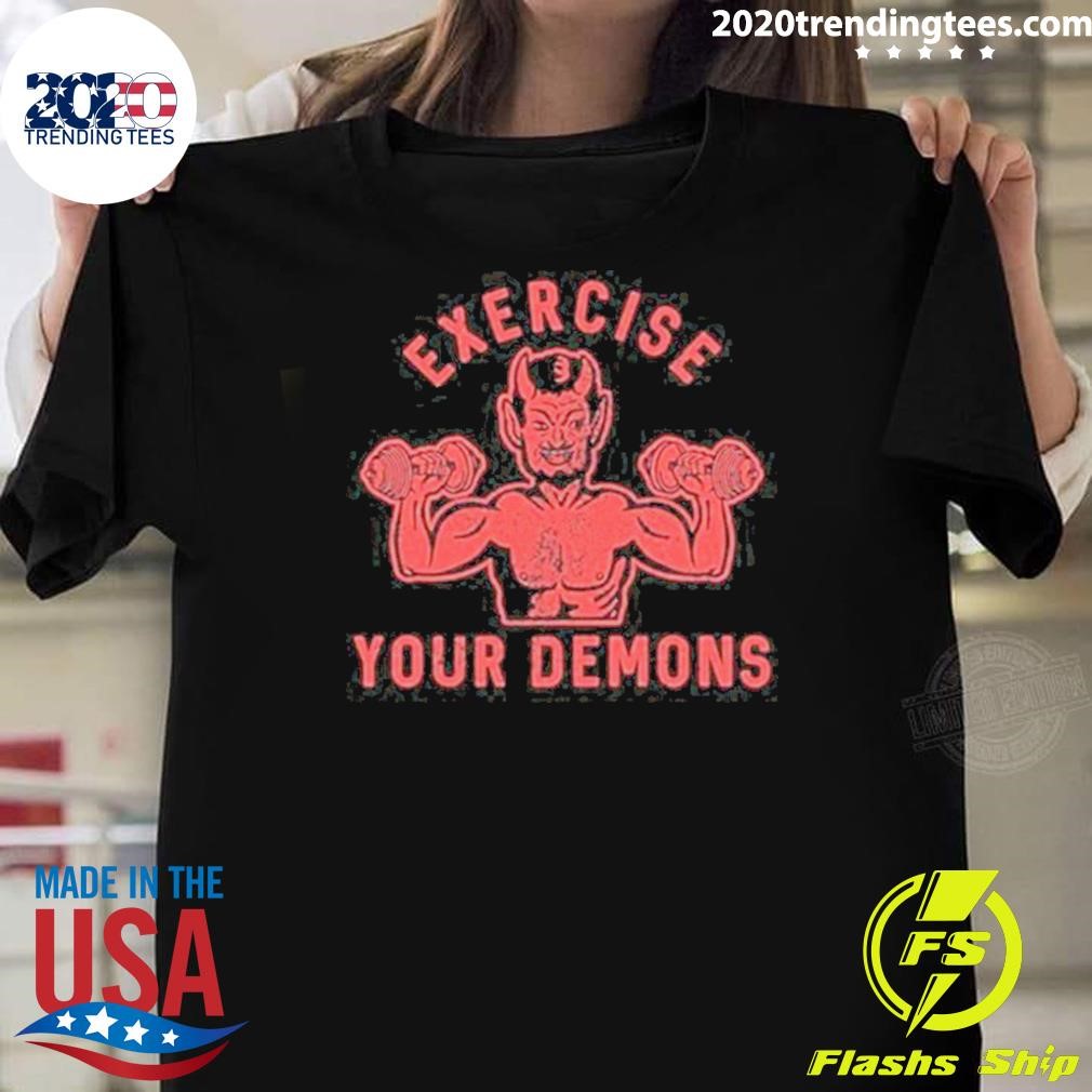 Premium Ethan Buck Wearing Exercise Your Demons Devil 2024 T-shirt