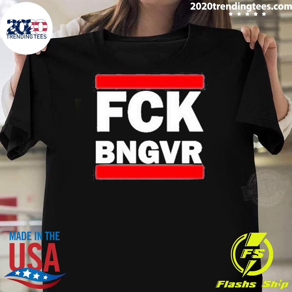 Premium Fck Bngvr 2024 T-shirt