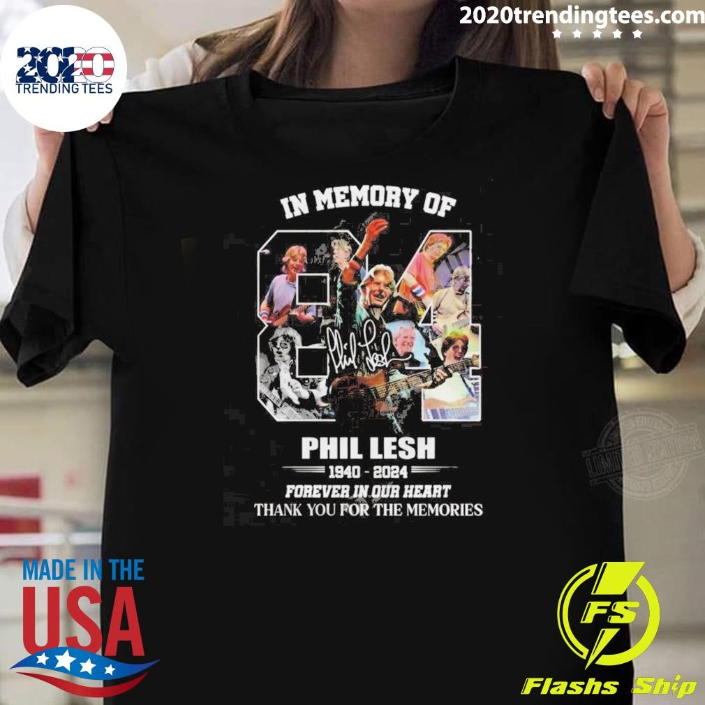 Premium In Memory Of Phil Lesh x Grateful Dead 1940-2024 Forever In Our Heart Signature T-shirt