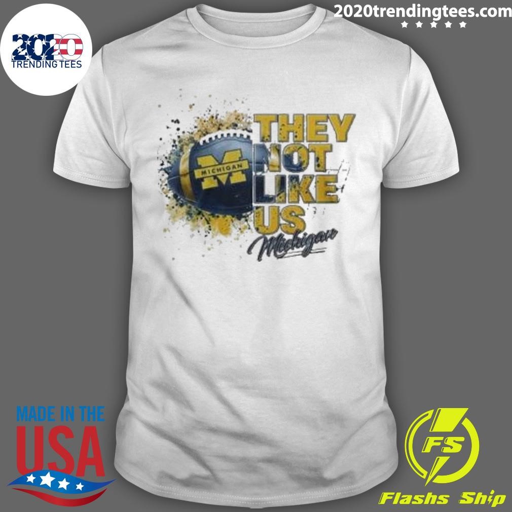 Premium Michigan Wolverines They Not Like Us 2024 T-shirt