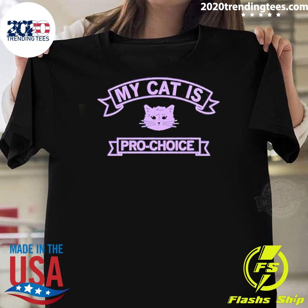 Premium My Cat Is Pro Choice 2024 T-Shirt