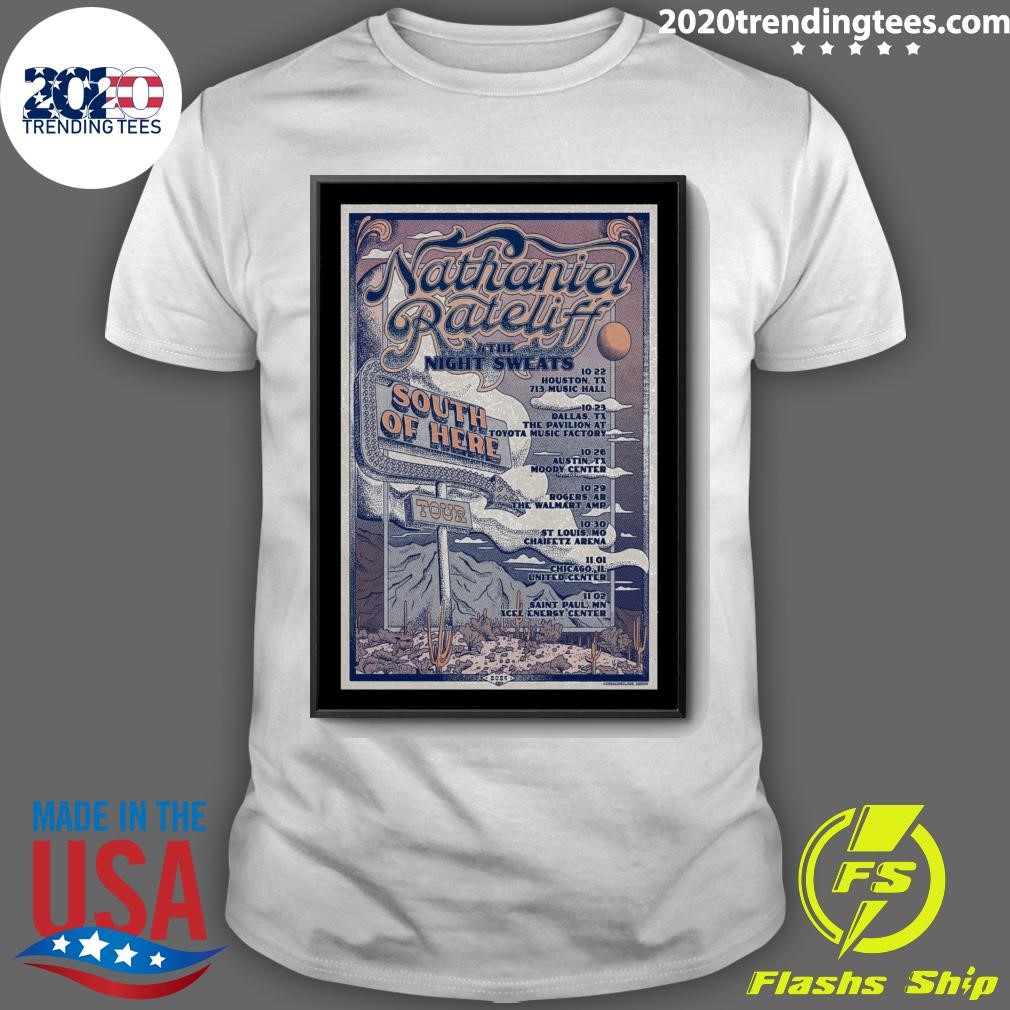 Premium Nathaniel Rateliff & The Night Sweats South Of Here 2024 T-shirt