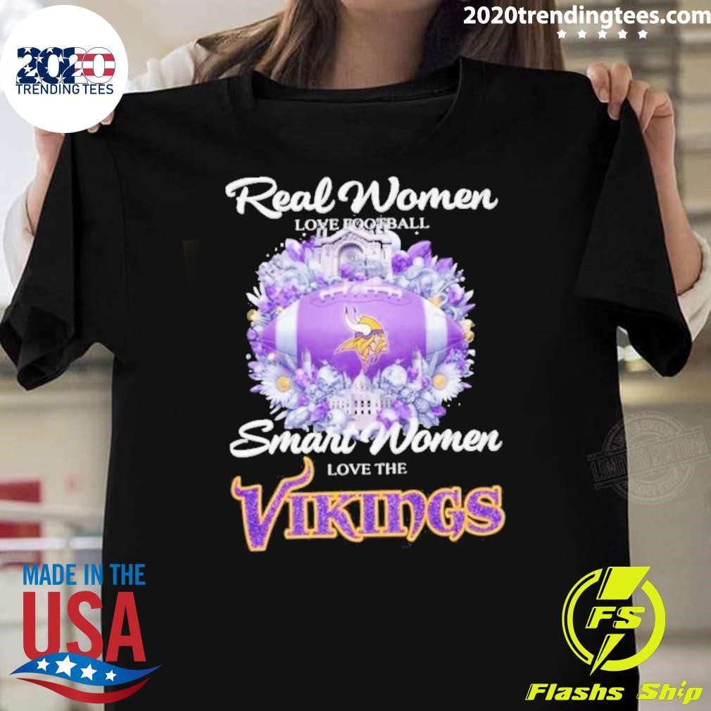 Premium Real Women Love Football Smart Women Love The Minnesota Vikings Flowers 2024 T-Shirt