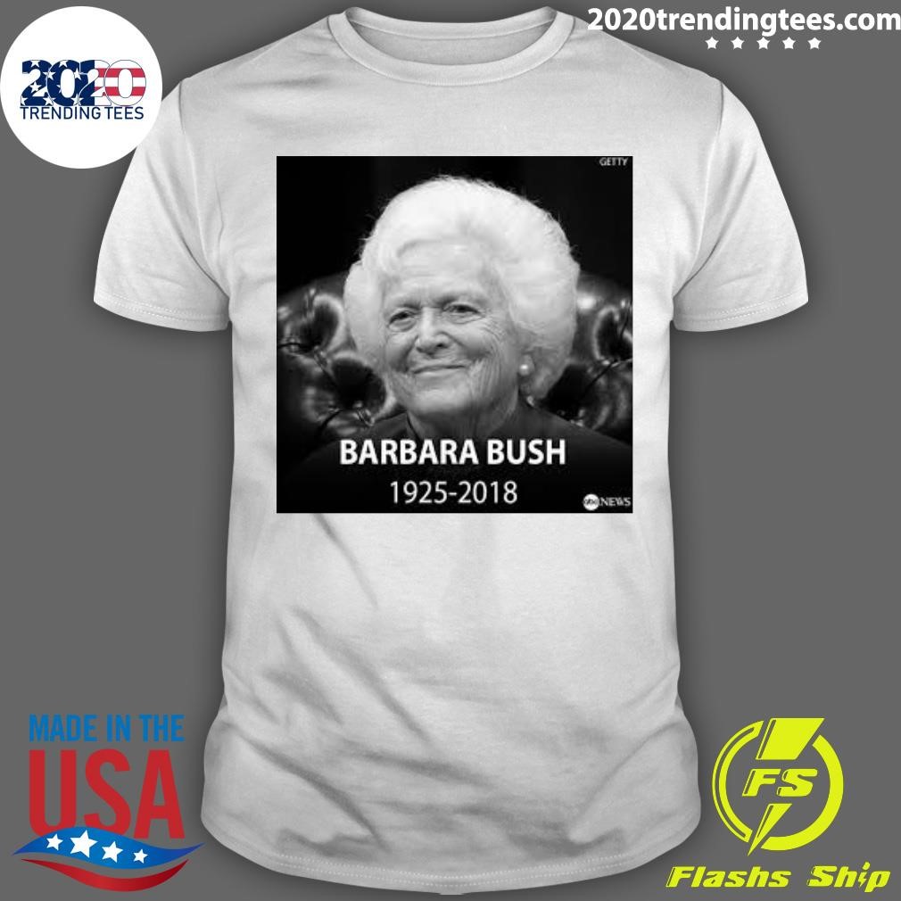 Premium Rip Barbara Bush 1925-2018 T-shirt