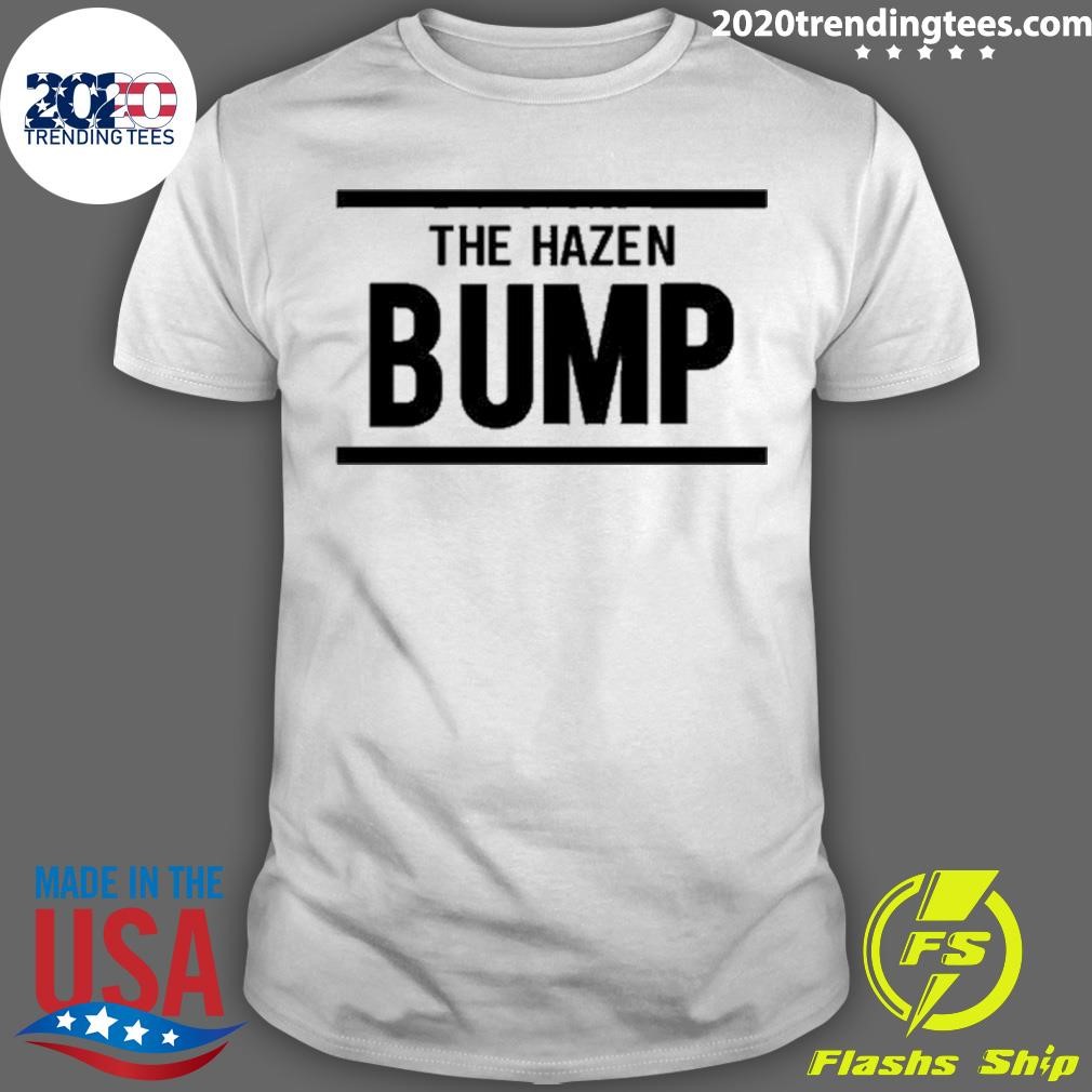 Premium The Hazen Bump 2024 T-shirt