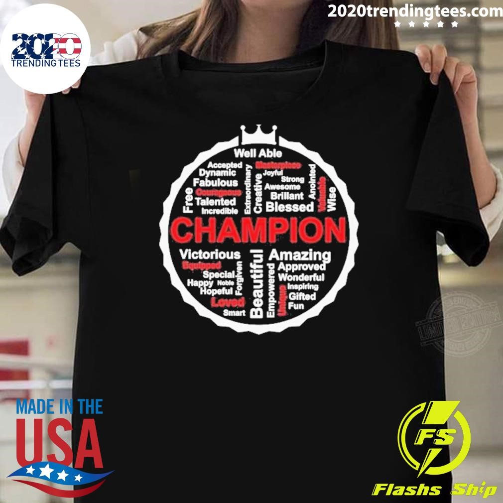 Premium Well Able Champiosn Victorious Amazing 2024 T-shirt