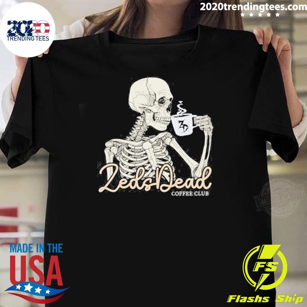 Premium Zeds Dead Store Zeds Dead Coffee Club 2024 T-shirt