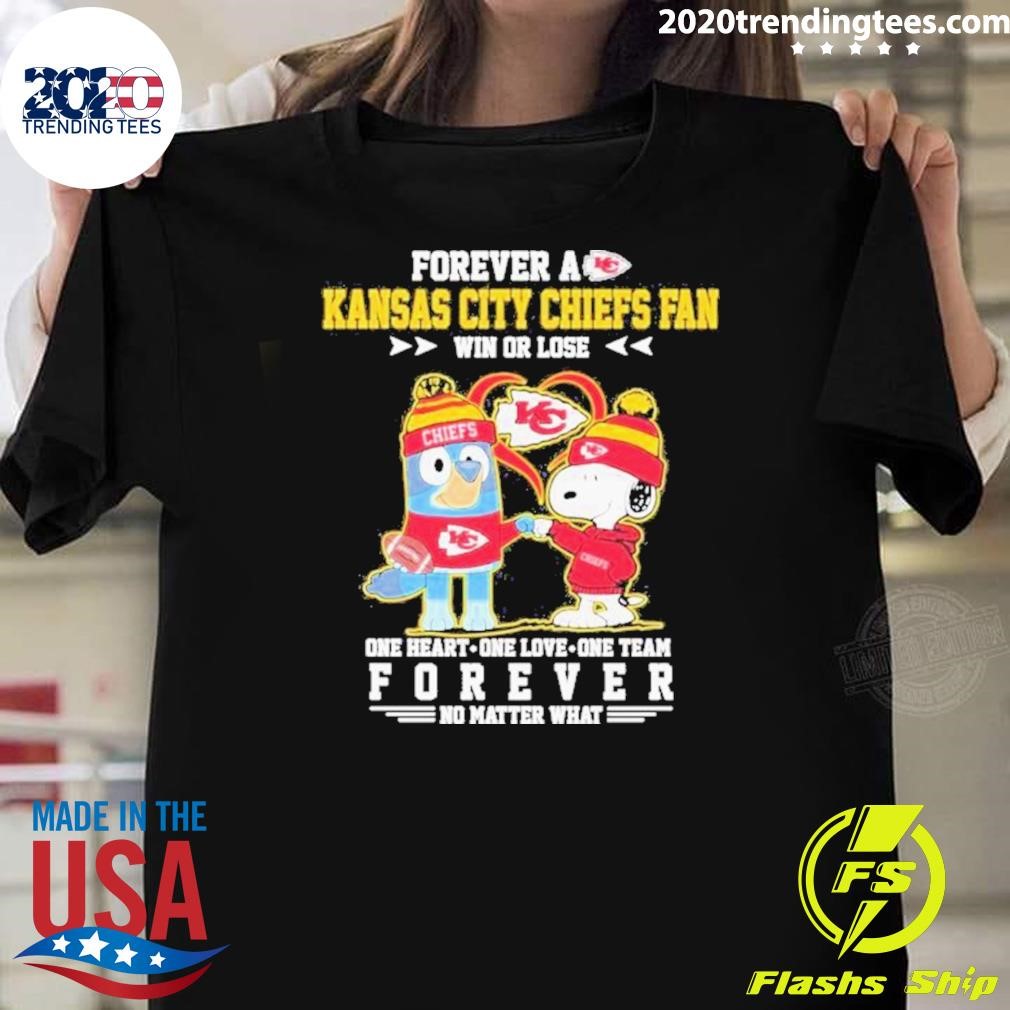 Top A Kansas City Chiefs Fan Win Or Lose One Heart One Love One Team Forever No Matter What T-shirt