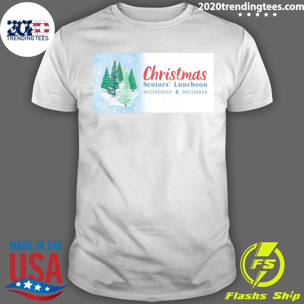 Top Christmas Seniors' Luncheon Wednesday 4 December T-shirt