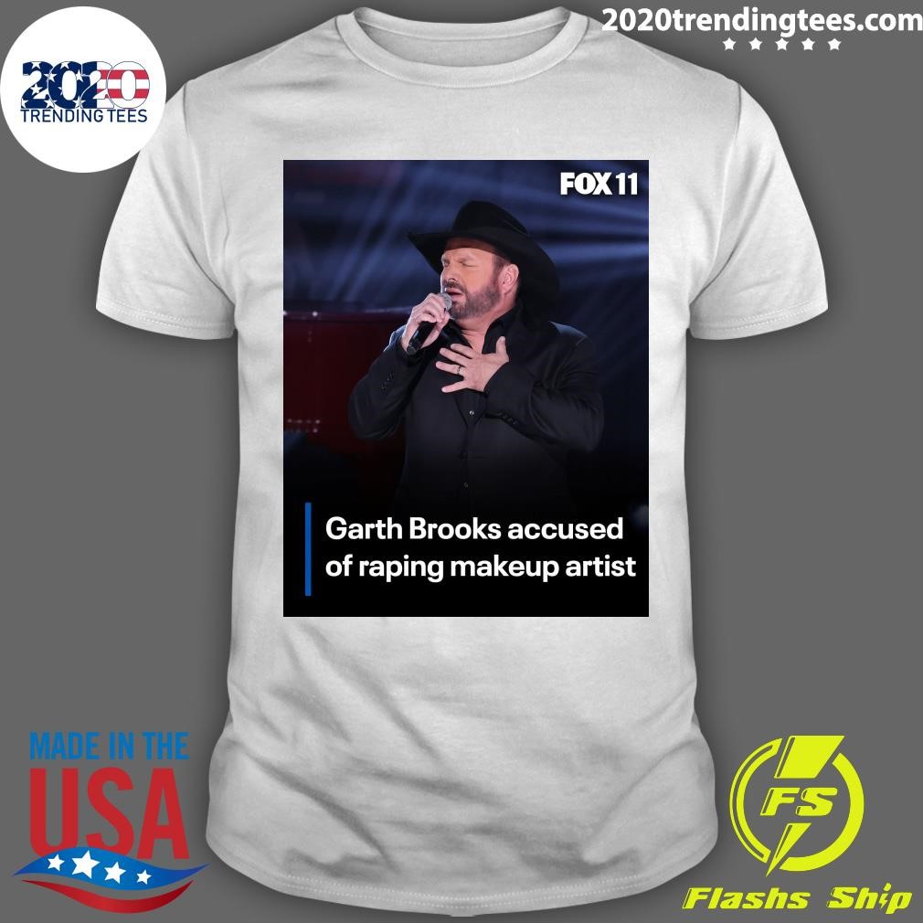 Top Garth Brooks Accused Of Raping Makeup Artist T-Shirt