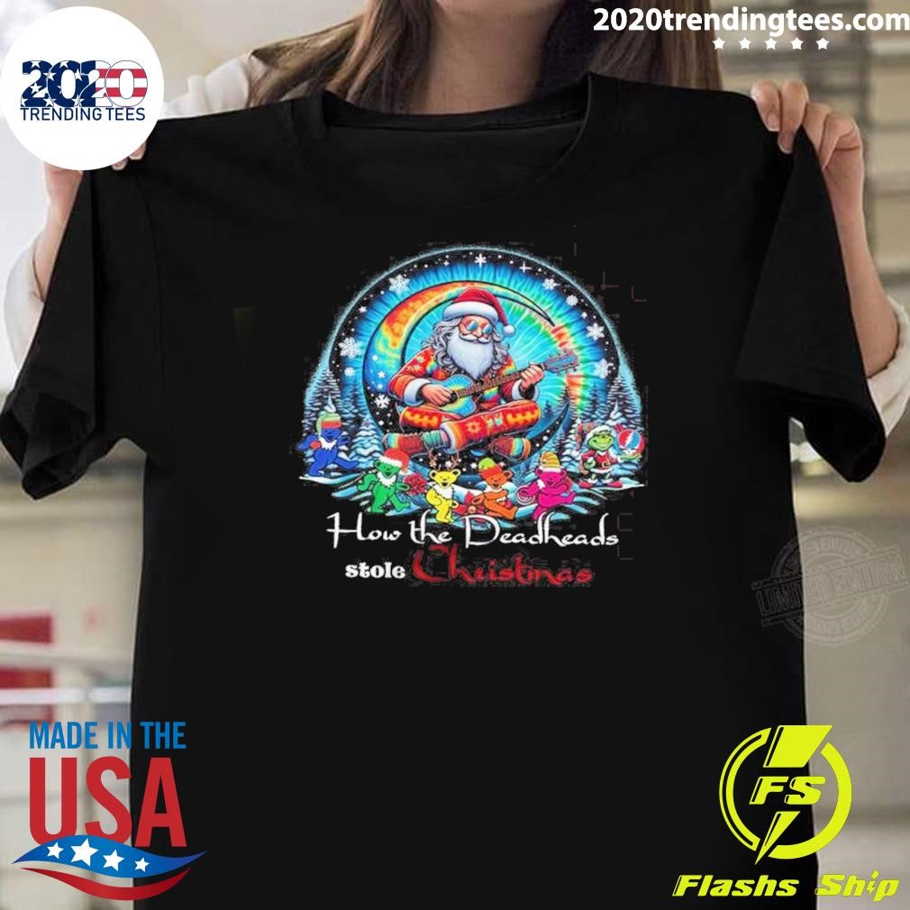 Top Grateful Dead Have A Deadhead Stole Christmas 2024 T-shirt