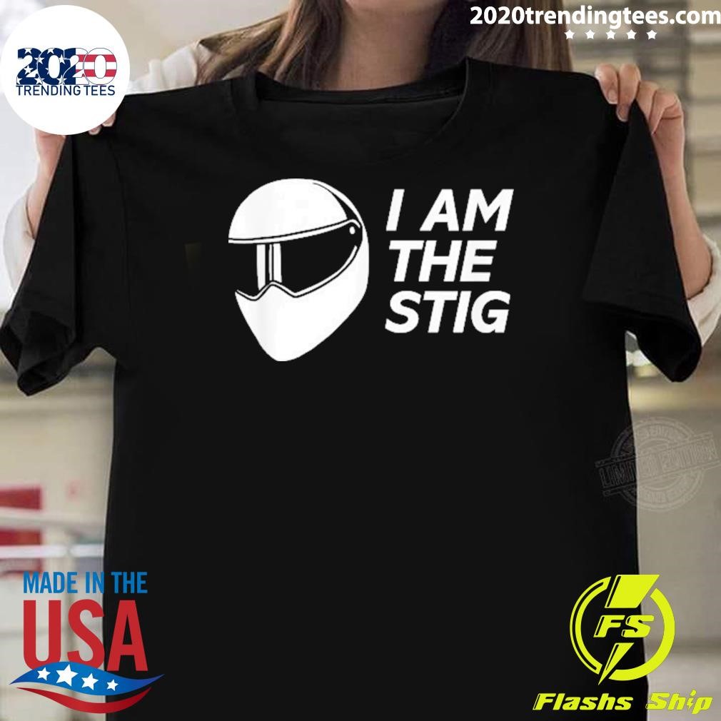 Top I Am The Stig 2024 T-shirt