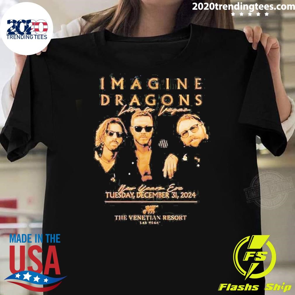 Top Imagine Dragons Live In Vegas New Year Eve At The Venetian Resort On December 31 2024 T-Shirt