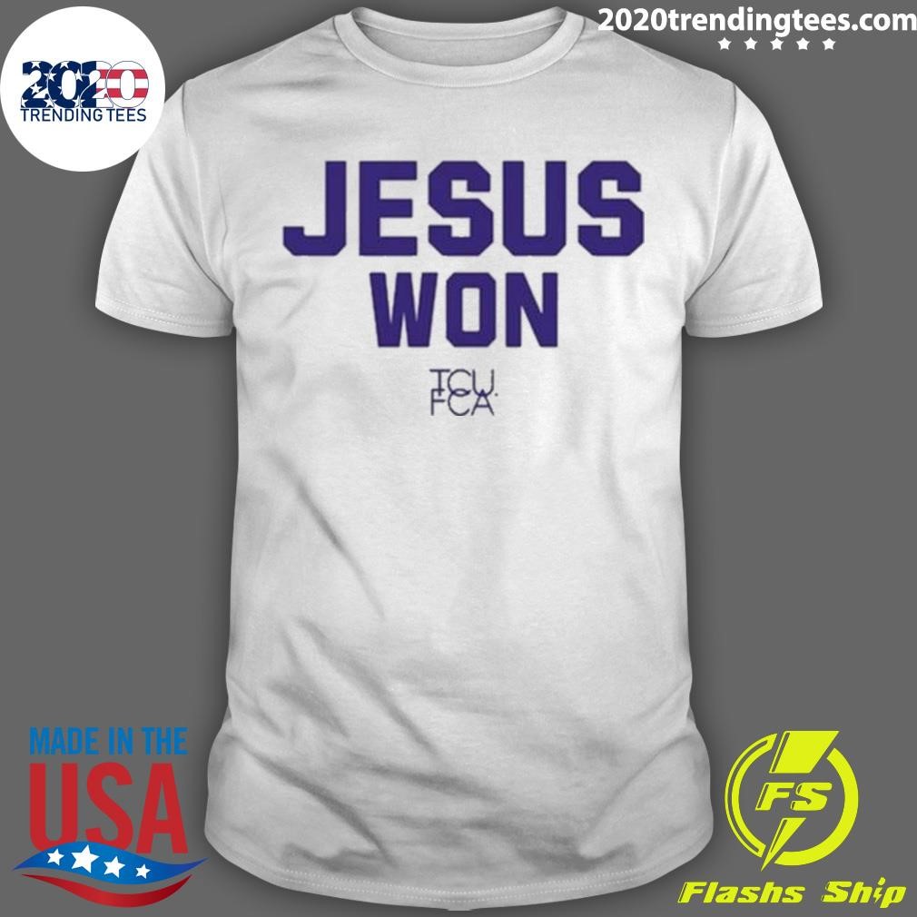 Top Josh Hoover Wearing Jesus Won Tcu Fca 2024 T-shirt