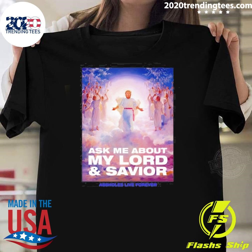 Top Linda Finegold Trump Ask Me About My Lord And Savior T-shirt