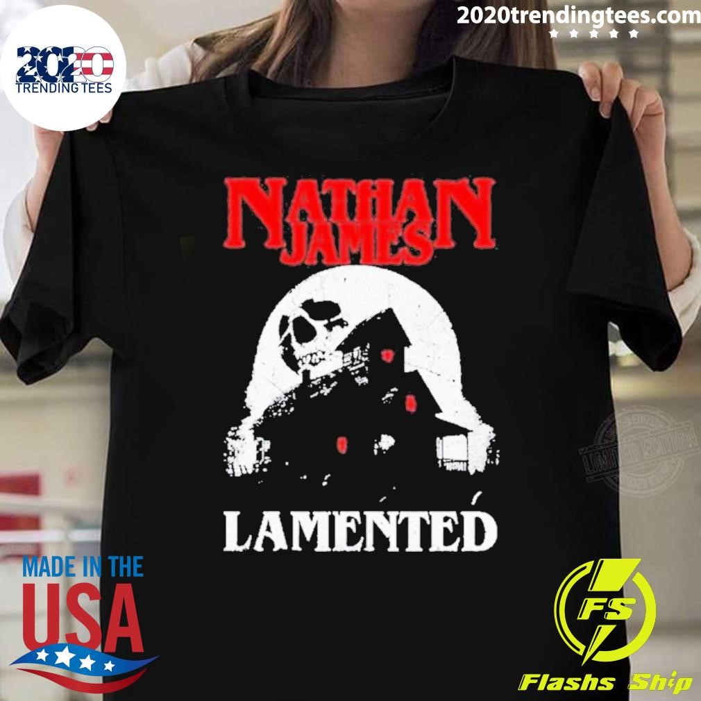 Top Nathan James Lamented Lore 2024 T-shirt