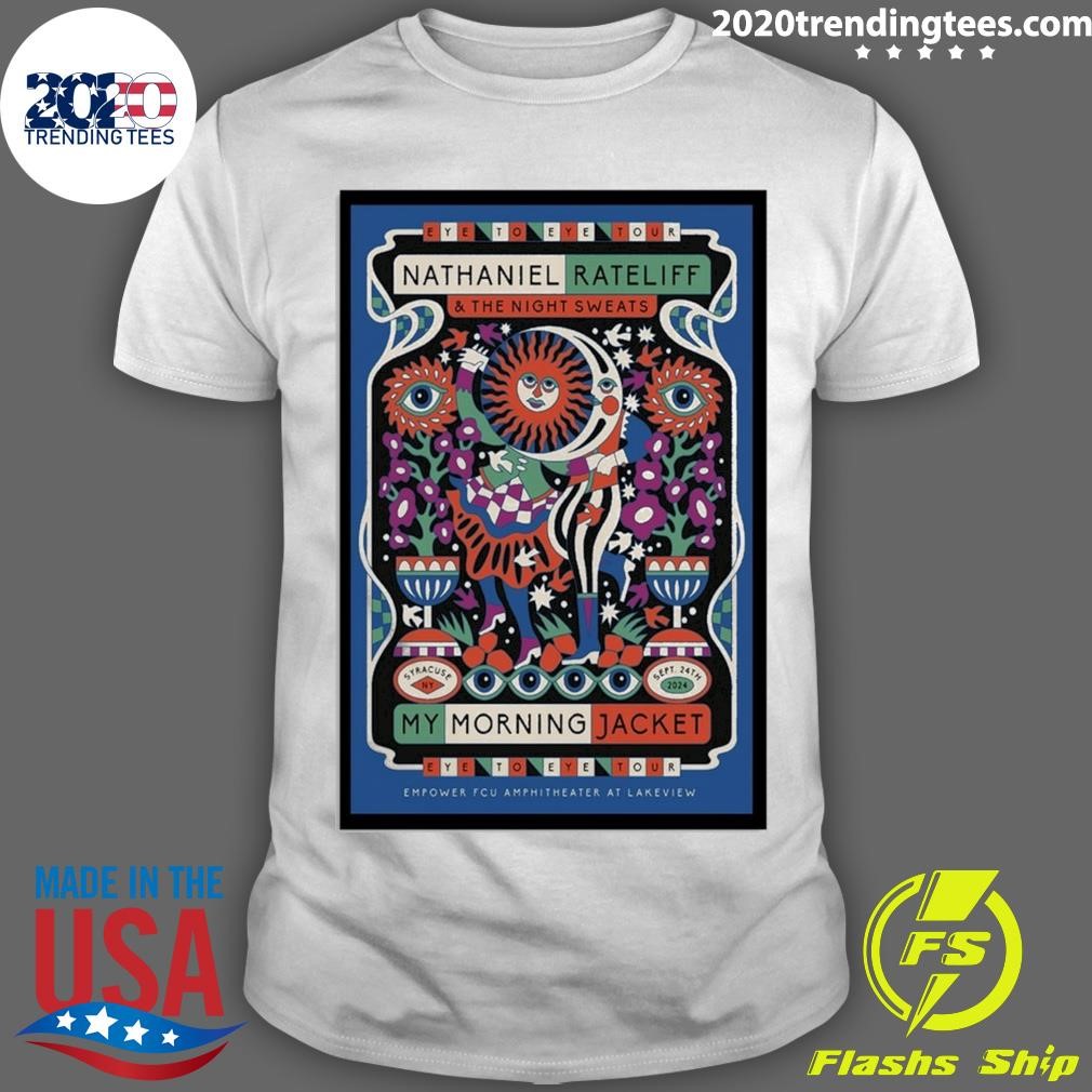 Top Nathaniel Rateliff & The Night Sweats My Morning Jacket Eye To Eye Tour Empower Fcu Amphitheater At Lakeview T-shirt