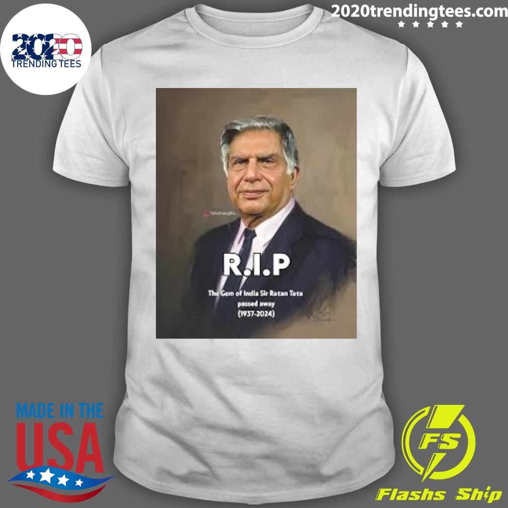 Top R.I.P The Gem Of India Sir Ratan Tata Passed Away (1937-2024) T-Shirt