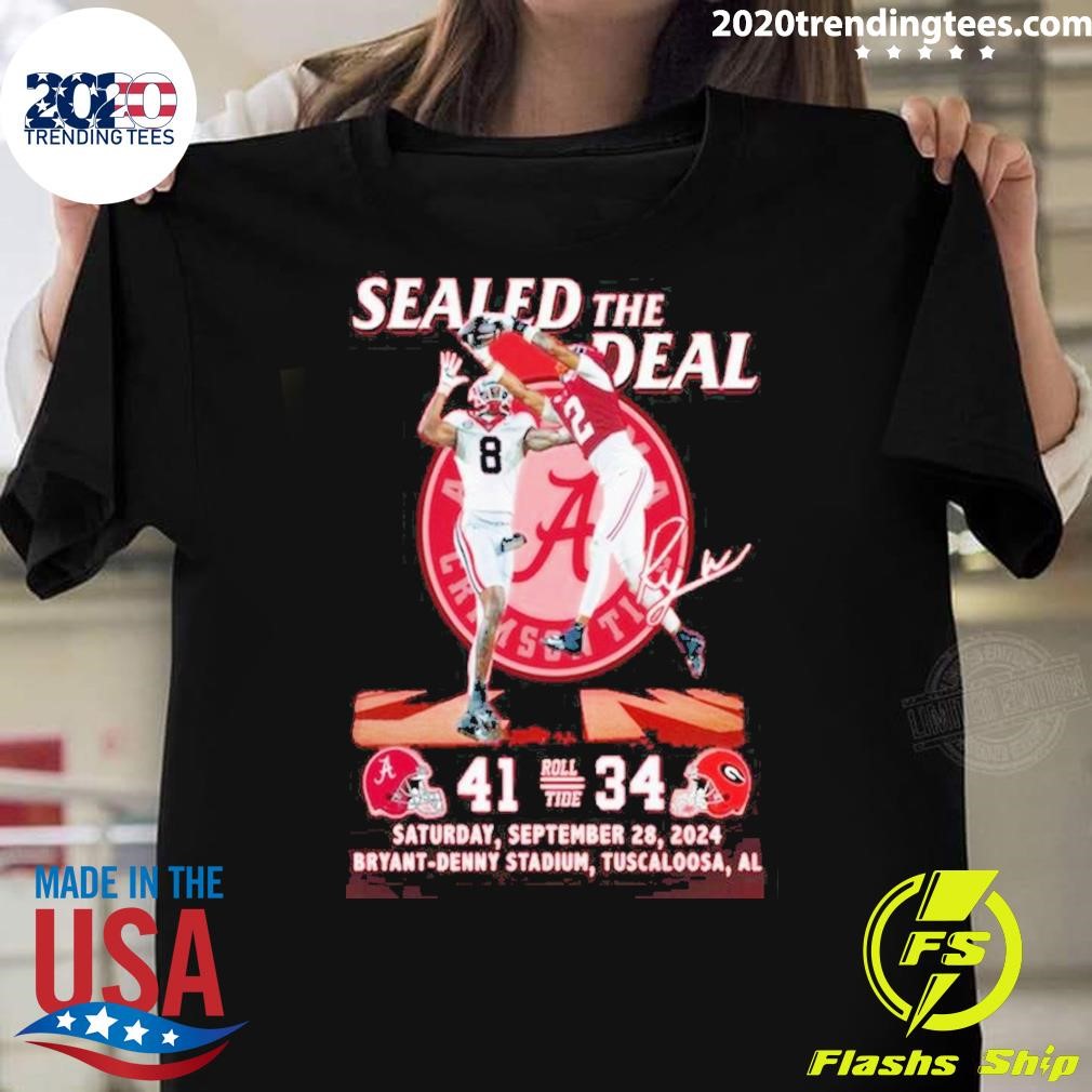 Top Sealed The Deal Alabama Crimson Tide Football 41-34 2024 T-shirt